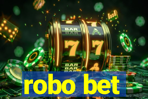 robo bet